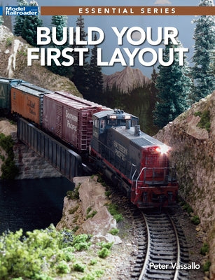 Build Your First Layout: Essential Series Paperback Kalmbach Media