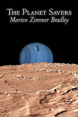 The Planet Savers by Marion Zimmer Bradley, Science Fiction, Adventure Paperback Aegypan