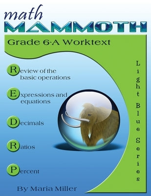 Math Mammoth Grade 6-A Worktext Paperback Math Mammoth