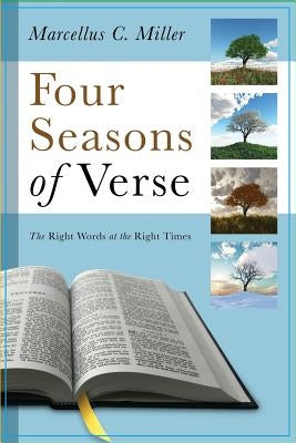 Four Seasons of Verse Paperback Marcellus C. Miller