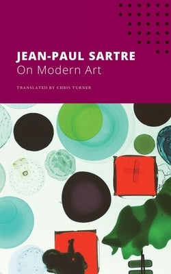 Cover of On Modern Art book by Seagull Books featuring abstract artwork in vibrant colors.