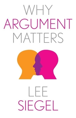 Paperback of "Why Argument Matters" from Yale University Press, showing the book cover with title and author details.