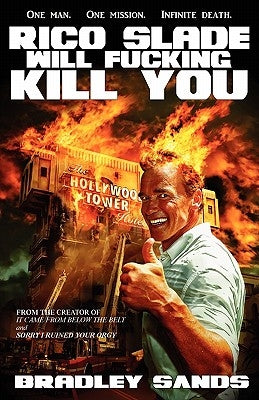 Rico Slade Will Fucking Kill You Paperback Eraserhead Press