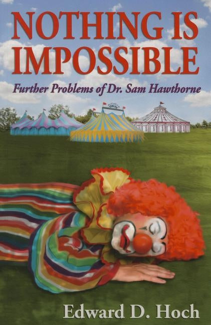 Nothing Is Impossibl Ltd/E Ltd Paperback Crippen & Landru Publishers