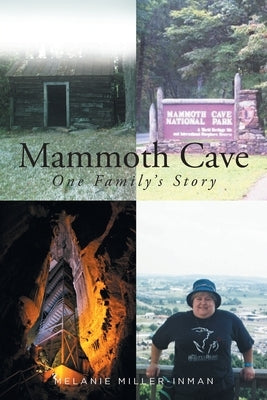 Mammoth Cave: One Family's Story Paperback Fulton Books