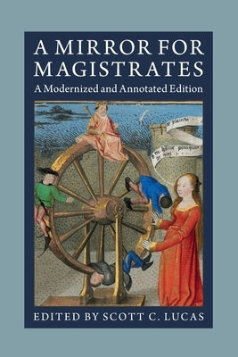 A Mirror for Magistrates: A Modernized and Annotated Edition Paperback Cambridge University Press