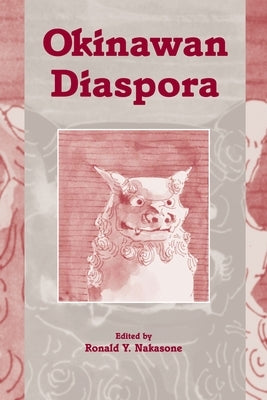 Okinawan Diaspora Paperback University of Hawaii Press