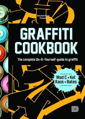 Paperback graffiti cookbook by Dokument Forlag featuring colorful graffiti art and illustrations on the cover.
