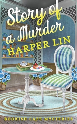 Story of a Murder: A Bookish Cafe Mystery Paperback Harper Lin Books