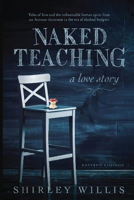 Naked Teaching: A Love story Paperback Pegasusbooks