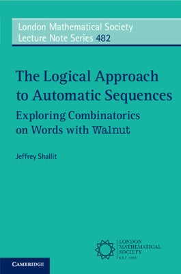 Paperback of The Logical Approach to Automatic Sequences by Cambridge University Press, featuring a cover with abstract geometric patterns.
