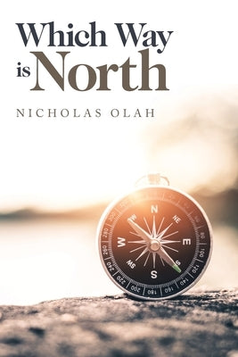 Which Way Is North Paperback Authorhouse