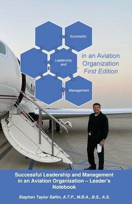 Successful Leadership and Management in the Aviation Organization Paperback Horwath Group