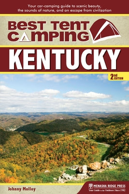 Paperback book titled "Best Tent Camping Kentucky" by Menasha Ridge Press, featuring scenic nature images on the cover.