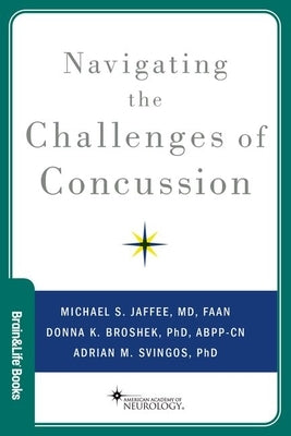 Navigating the Challenges of Concussion Paperback Oxford University Press, USA