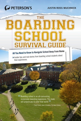 The Boarding School Survival Guide Paperback Peterson's