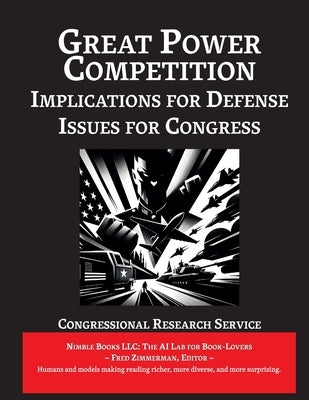 Paperback book titled "Great Power Competition: Implications for Defense" by Nimble Books, showing the cover with text and design elements.