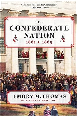 The Confederate Nation: 1861-1865 Paperback Harper Perennial