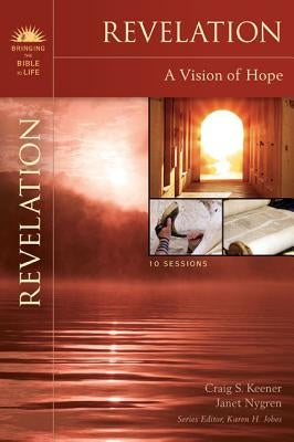 Revelation: A Vision of Hope Paperback Harperchristian Resources