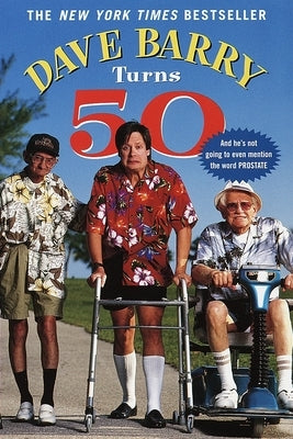 Dave Barry Turns 50 Paperback Ballantine Books