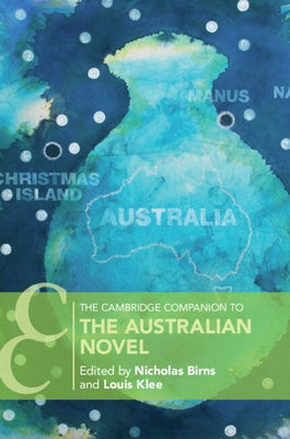 The Cambridge Companion to the Australian Novel Paperback Cambridge University Press
