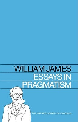 Essays in Pragmatism Paperback Free Press