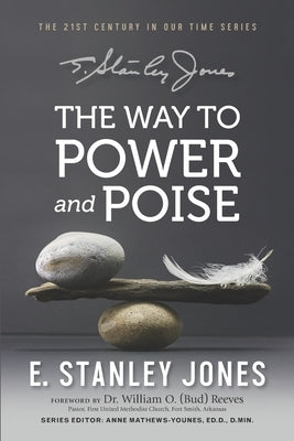 The Way to Power and Poise: Revised Edition Paperback Independently Published