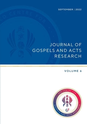 Journel of Gospels and Acts Research, Vol 6 Paperback Sydney College of Divinity