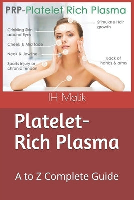 Platelet-rich plasma: A to Z Complete Guide Paperback Independently Published