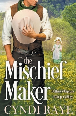 The MIschief Maker Paperback Cyndi Raye