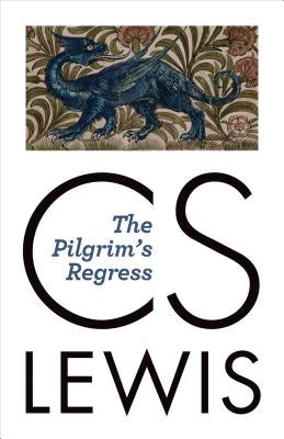 Cover image of The Pilgrim's Regress by William B. Eerdmans Publishing Company, featuring a classic book cover design.