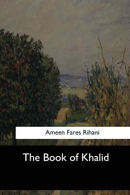 The Book of Khalid Paperback Createspace Independent Publishing Platform