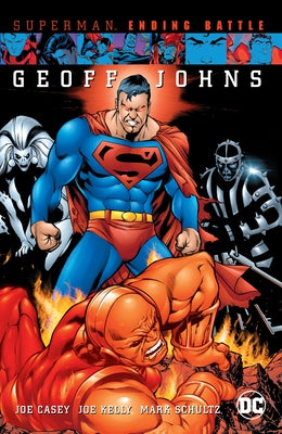 Superman: Ending Battle (New Edition) by Casey, Joe