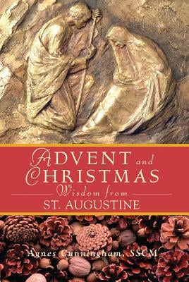 Advent and Christmas Wisdom from St Augustine Paperback Liguori Publications