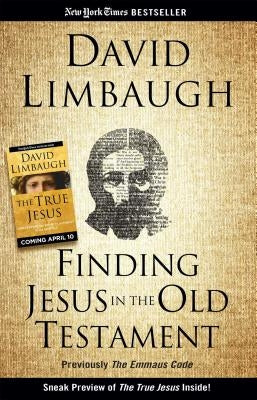 Finding Jesus in the Old Testament Paperback Regnery Publishing