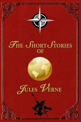 The Short Stories of Jules Verne Paperback Lulu.com