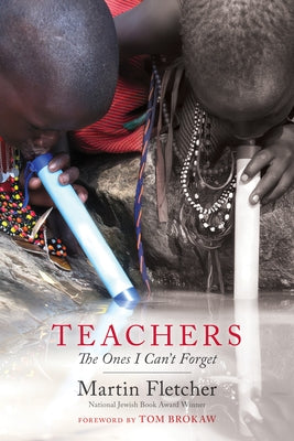 Teachers: The Ones I Can't Forget Paperback Morgan James Publishing