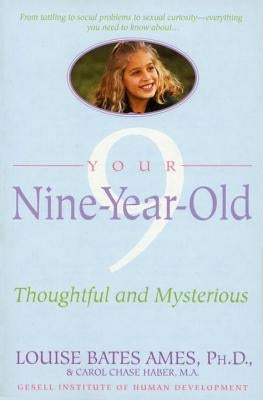 Your Nine Year Old: Thoughtful and Mysterious Paperback Dell