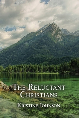 The Reluctant Christians Paperback Dorrance Publishing Co.