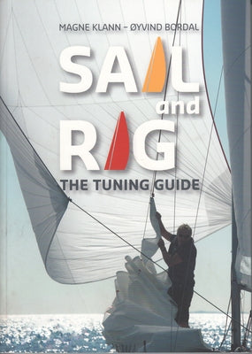 Sail and Rig: The Tuning Guide Paperback Fernhurst Books