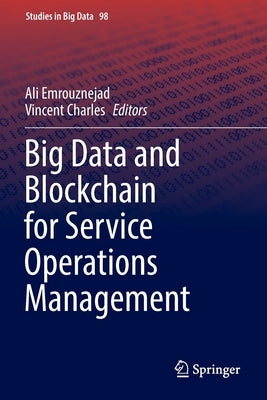 Big Data and Blockchain for Service Operations Management Paperback Springer