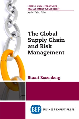 The Global Supply Chain and Risk Management Paperback Business Expert Press