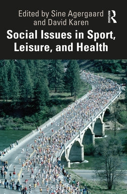 Social Issues in Sport, Leisure, and Health Paperback Routledge