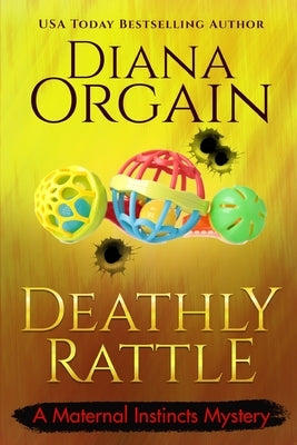 A Deathly Rattle (A Humorous Cozy Mystery) Paperback Independently Published
