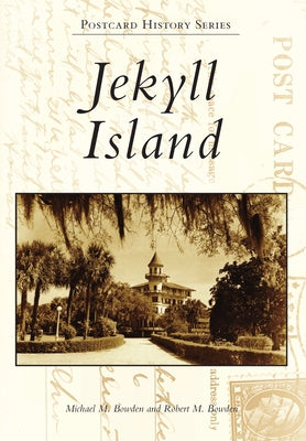 Jekyll Island Paperback Arcadia Publishing (SC)