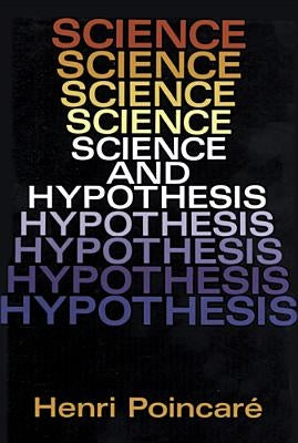 Science and Hypothesis Paperback Dover Publications
