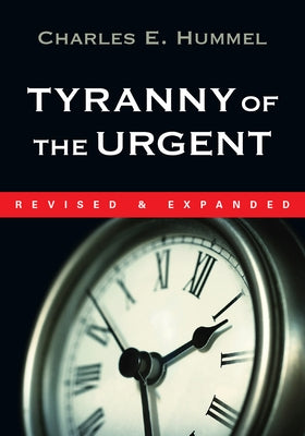 Paperback of Tyranny of the Urgent by IVP Books showing the front cover with title and author details.