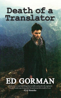 Paperback of "Death of a Translator" by Arcadia Books featuring a cover with a young reporter and Afghan war imagery.