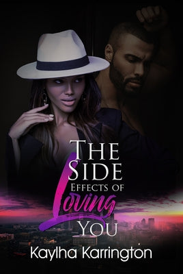 The Side Effects of Loving You Paperback Urban Renaissance
