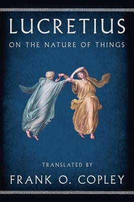 On the Nature of Things Paperback W. W. Norton & Company